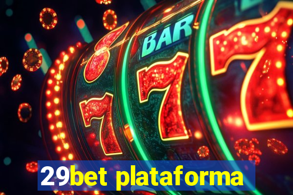 29bet plataforma